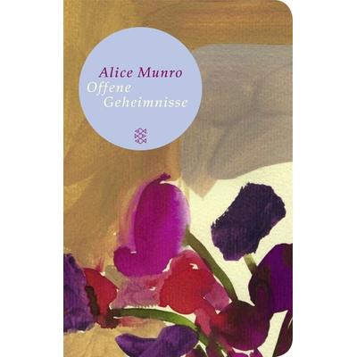 Offene Geheimnisse, Gebundene Ausgabe von Alice Munro, Fischer Taschenbuch Verlag