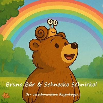 Bruno Bär und Schnecke Schnirkel - TuneTales, Audio, 4070169469341