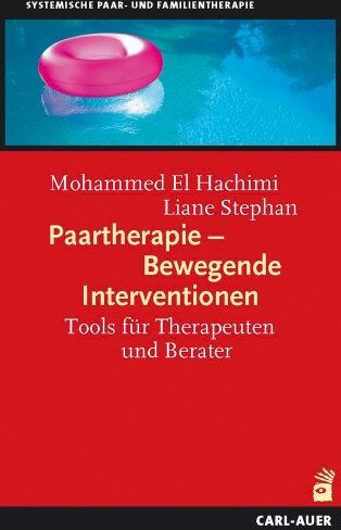 Hachimi, Mohammed El - Paartherapie - Bewegende Interventionen: Tools für Therapeuten und Berater - Preis vom 14.10.2026 23:07:16 h