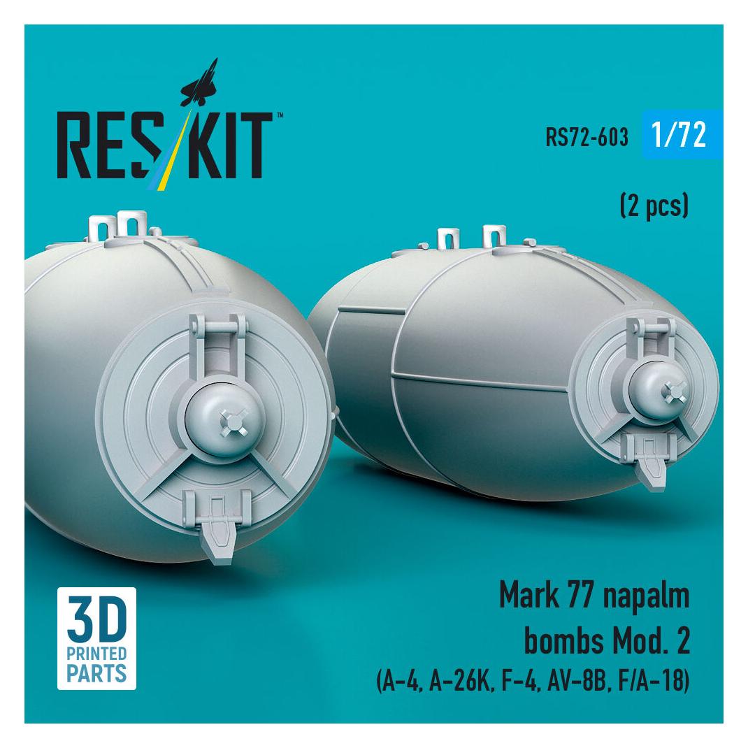 ResKit Mark 77 napalm bombs Mod. 2 (2pcs) (A-4, A-26K, F-4, AV-8B, F/A-18) (3D Printed) (RS72-0603)