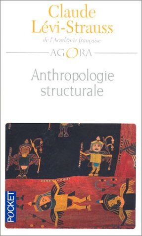 Claude Lévi-Strauss - Anthropologie structurale. Vol. 1 - Preis vom 12.10.2026 11:37:12 h