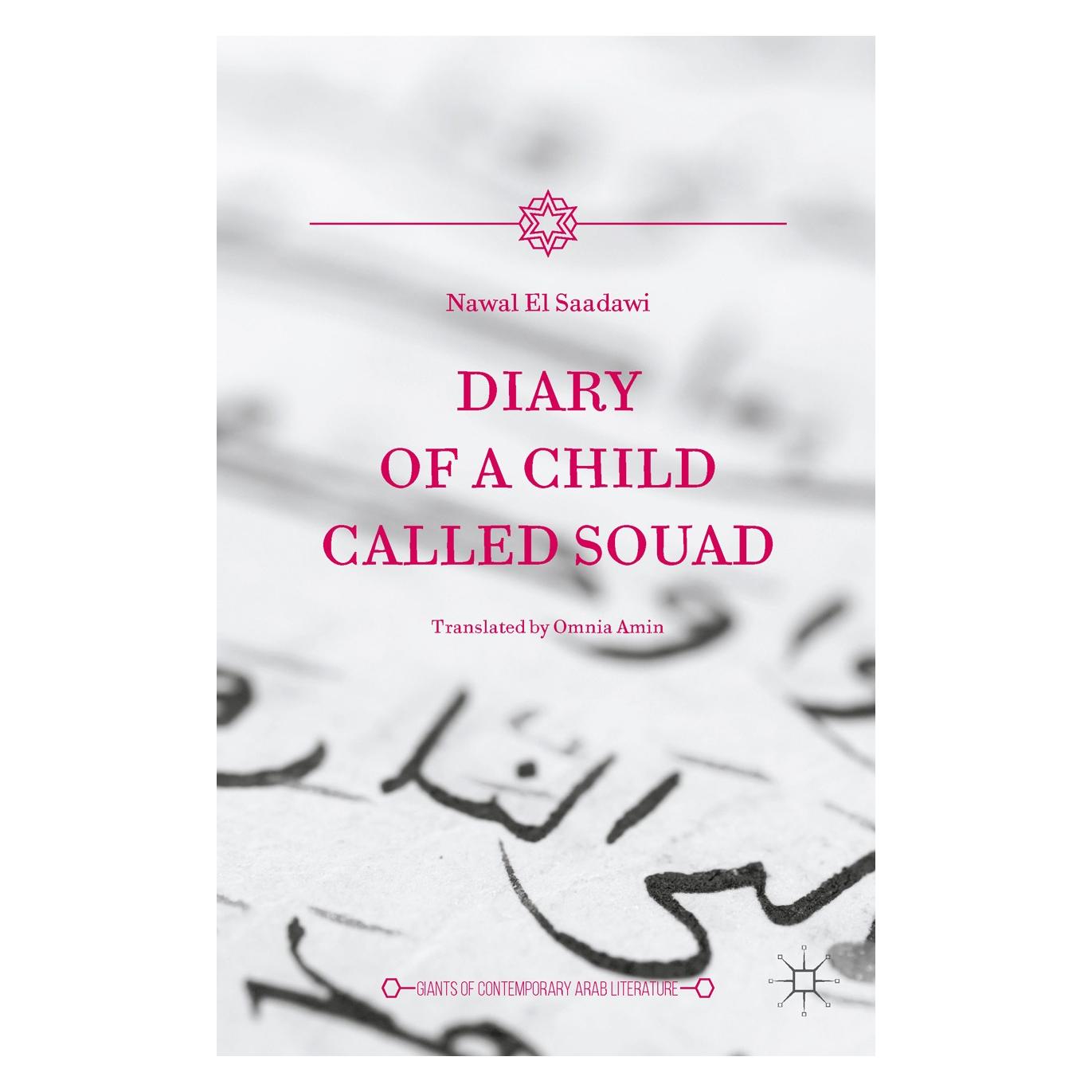 Palgrave Macmillan Diary of a Child Called Souad (Englisch, Hardcover, Nawal El Saadawi, Nawal Saadawi) (9781137589354)
