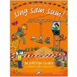 Sing sam sum (+CD) Liederbuch Melodie/Texte/Akkorde mit Aufführungshinweisen, Fachbücher