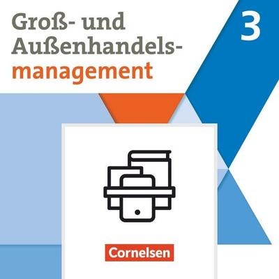Groß- und Außenhandel Band 3. Fachkunde und Arbeitsbuch im Paket, Set von Ute Morgenstern,Hans-Peter den Bergen,Christian Fritz, Cornelsen Verlag,