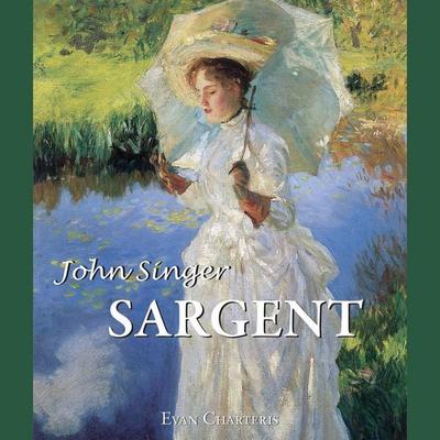 John Singer Sargent - Evan Charteris, Audio, 9798899560446
