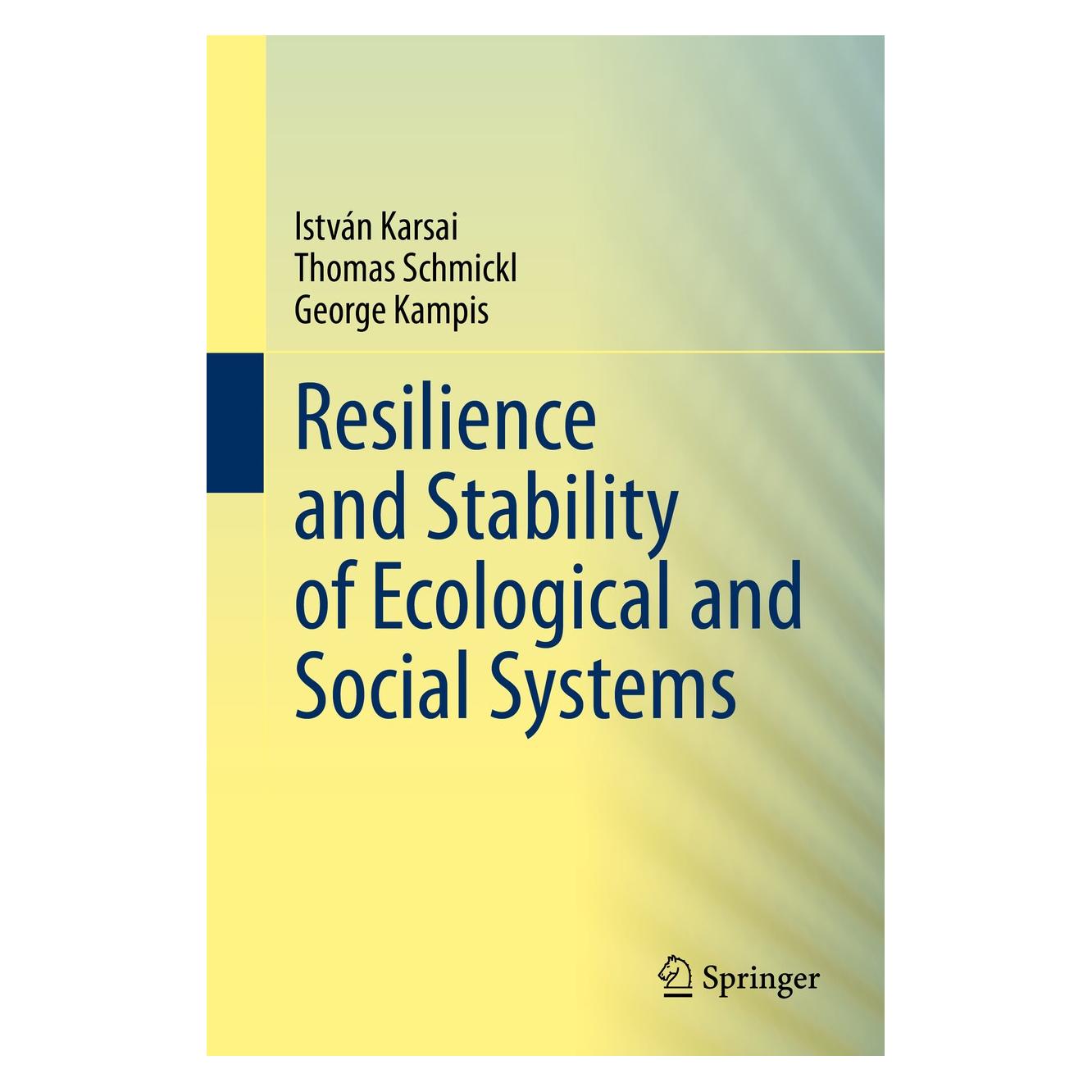 Springer Kampis:Resilience and Stability of Ecol (9783030545598)