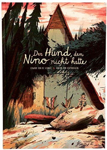 Vendel, Edward Van De - Der Hund, den Nino nicht hatte - Preis vom 05.10.2026 03:47:11 h
