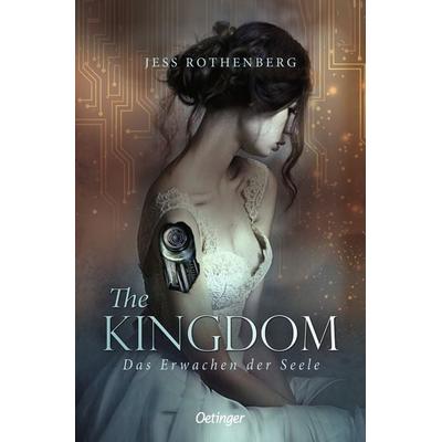 The Kingdom, Taschenbuch von Jess Rothenberg, Verlag Friedrich Oetinger GmbH