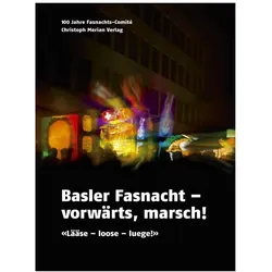 Basler Fasnacht - Vorwärts, marsch!, Fachbücher