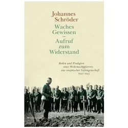Waches Gewissen - Aufruf zum Widerstand, Fachbücher von Johannes Schröder