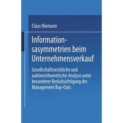 Informationsasymmetrien beim Unternehmensverkauf, Taschenbuch von Claus Niemann, Deutscher Universitätsverlag, 978-3-8244-6231-5