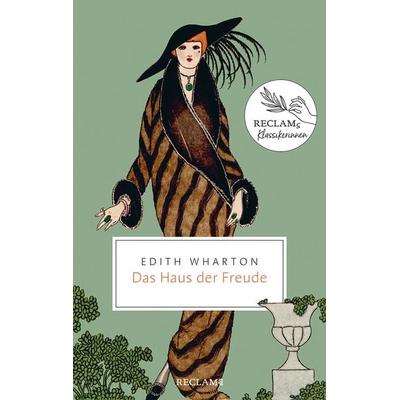 Das Haus der Freude, Taschenbuch von Edith Wharton, Reclam, Philipp, 978-3-15-020636-2