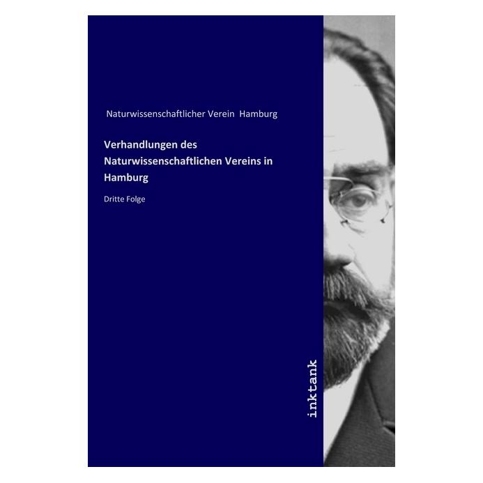 Inktank Publishing Verhandlungen des Naturwissenschaftlichen Vereins in Hamburg (Naturwissenschaftlicher Verein Hamburg, 2019) (56100257)