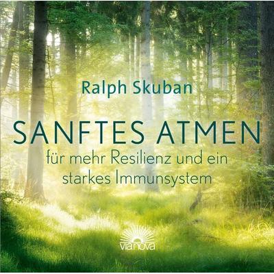 Sanftes Atmen – für mehr Resilienz und ein starkes Immunsystem - Ralph Skuban, CD, 9783866164918