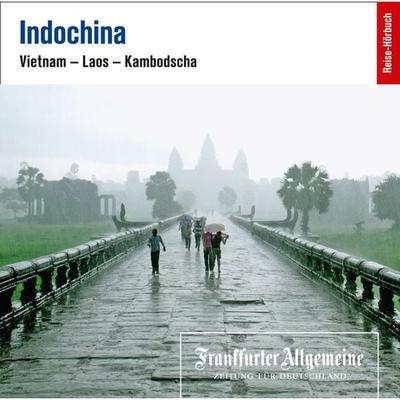 Indochina - Frankfurter Allgemeine Archiv + Rights Management, Audio, 9783898435178