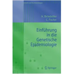 Einführung in die Genetische Epidemiologie, Fachbücher von Christine Fischer, Heike Bickeböller