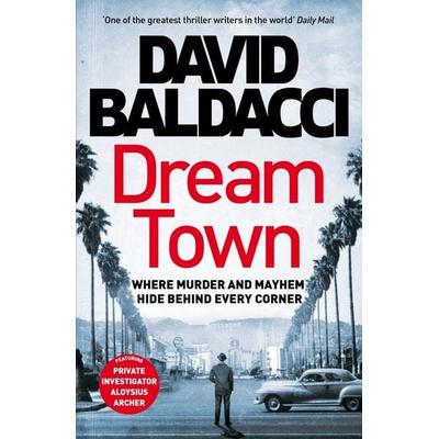 Baldacci, D: Dream Town, Taschenbuch von David Baldacci, Pan MacMillan