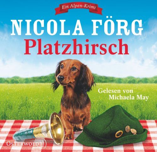 Nicola Förg - Platzhirsch: Ein Alpen-Krimi: 5 CDs (Alpen-Krimis, Band 5) - Preis vom 01.10.2026 17:08:56 h