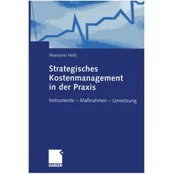 Strategisches Kostenmanagement in der Praxis, Fachbücher von Marianne Heiss