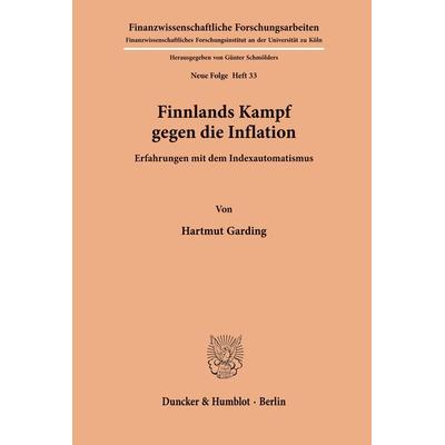 Finnlands Kampf gegen die Inflation., Taschenbuch von Hartmut Garding, Duncker & Humblot, 978-3-428-00465-2