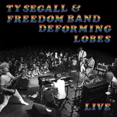 Segall, T: Deforming Lobes - Ty & Freedom Band Segall, CD