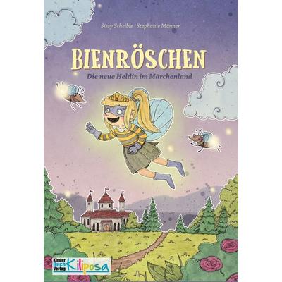 Bienröschen, Gebundene Ausgabe von Sissy Scheible, Kinderbuchverlag Kiliposa, 978-3-911286-21-3