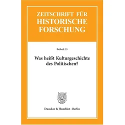 Was heisst Kulturgeschichte des Politischen?, Fachbücher