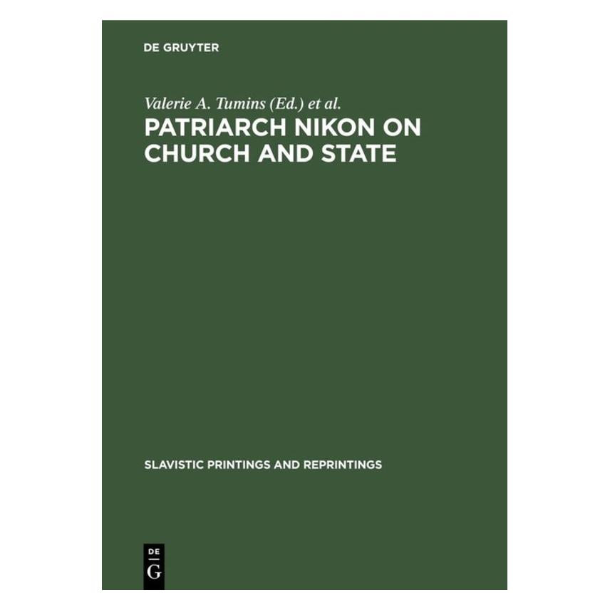 De Gruyter Patriarch Nikon on Church and State (Englisch, Hardcover, George Vernadsky, Valerie A. Tumins) (71876690)