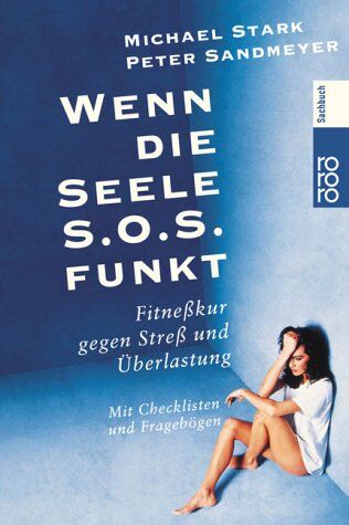 Michael Stark - Wenn die Seele S.O.S. funkt - Preis vom 12.10.2026 11:37:12 h