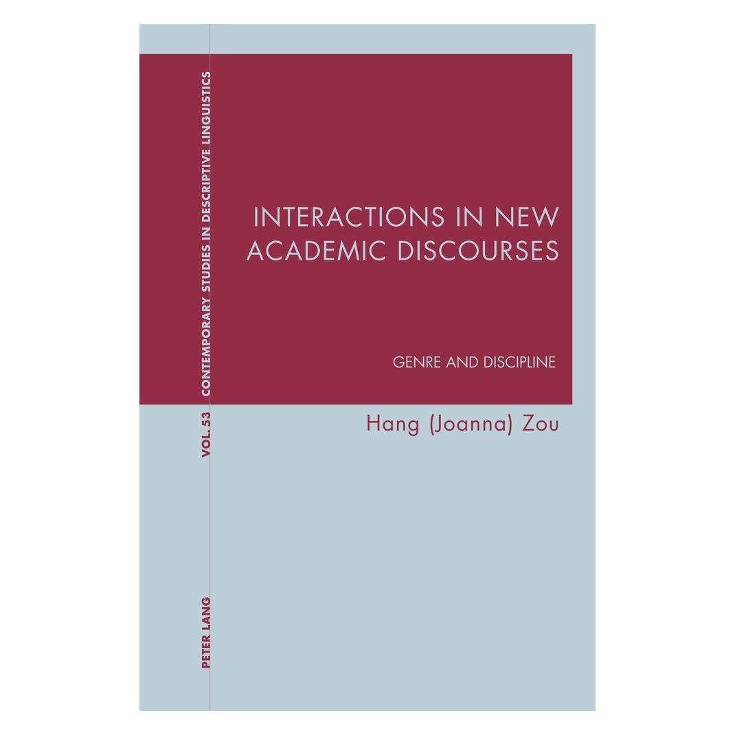 Peter Lang Interactions in New Academic Discourses (Englisch, Softcover, Hang (Joanna) Zou, Hang Zou) (56909105)