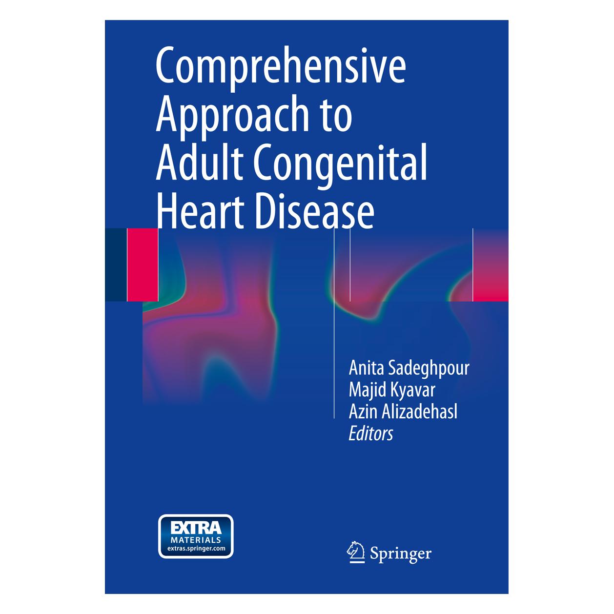 Springer Comprehensive Approach to Adult Congeni (Englisch, Hardcover, Anita Sadeghpour, Azin Alizadehasl, Majid Kyavar) (9781447163824)