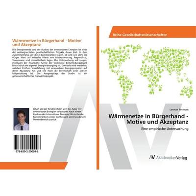 Wärmenetze in Bürgerhand - Motive und Akzeptanz, Taschenbuch von Lennart Petersen, AV Akademikerverlag, 978-620-2-20099-8