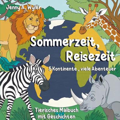 Sommerzeit, Reisezeit, Taschenbuch von Jenny A. Wyler, Bookmundo, 978-94-038-0543-6