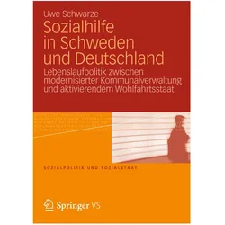 Sozialhilfe in Schweden und Deutschland, Fachbücher von Uwe Schwarze