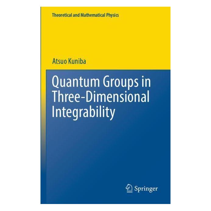 Springer Quantum Groups in Three-Dimensional Integrability (Englisch, Softcover, Atsuo Kuniba) (56968581)