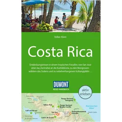 Reise-Handbuch Reiseführer Costa Rica, Reisebücher von Volker Alsen