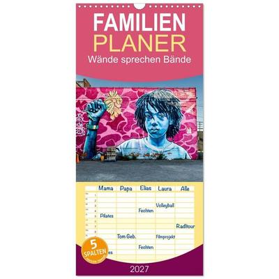 Familienplaner 2027 - Wände sprechen Bände mit 5 Spalten (Wandkalender, 21 x 45 cm) CALVENDO