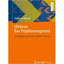 Effektives Bau-Projektmanagement, Fachbücher von Shymaa El-Aboodi
