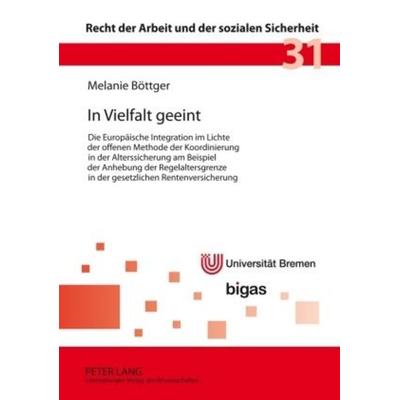 In Vielfalt geeint, Gebundene Ausgabe von Melanie Böttger, Peter Lang GmbH, Internationaler Verlag der Wissenschaften, 978-3-631-59566-4