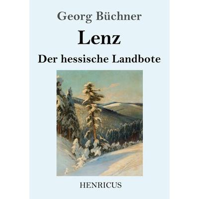Lenz / Der hessische Landbote, Taschenbuch von Georg Büchner, BoD - Books on Demand, 978-3-8478-2958-4