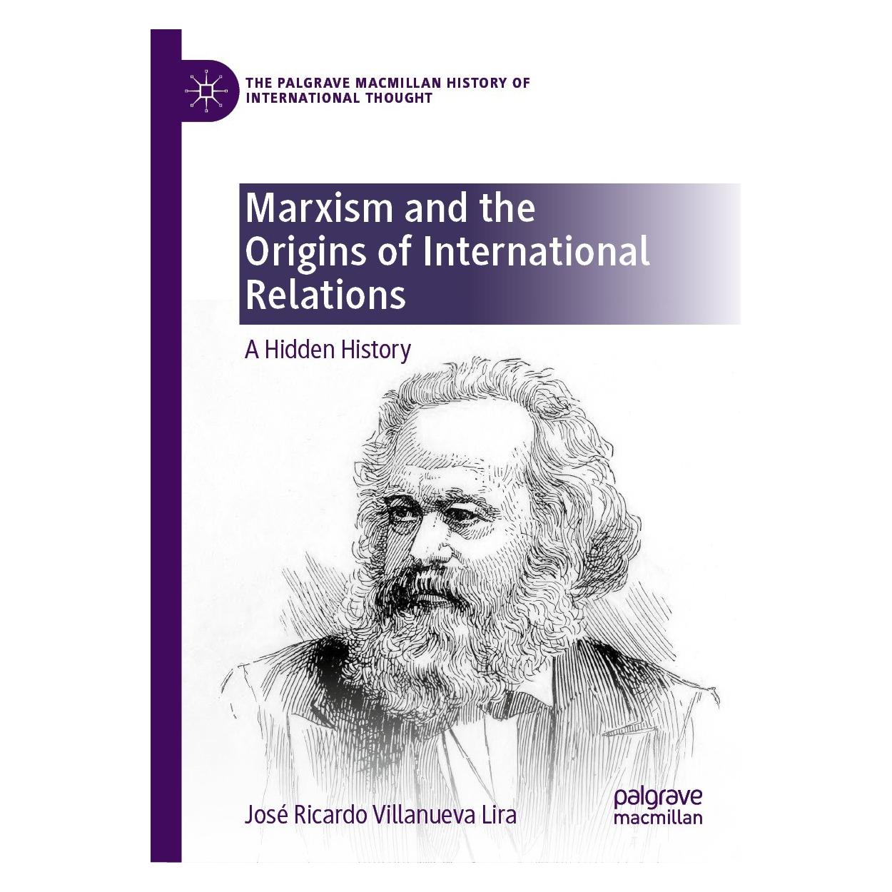 Springer Marxism and the Origins of International Relations (Englisch, Hardcover, José Ricardo Villanueva Lira) (9783030796679)