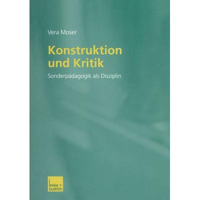 Konstruktion und Kritik, Taschenbuch von Vera Moser, VS Verlag für Sozialwissenschaften, 978-3-8100-3794-7
