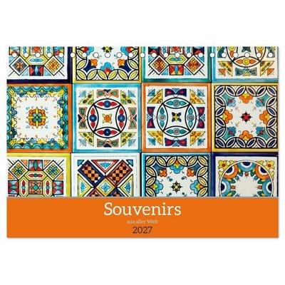 Souvenirs aus aller Welt (Tischkalender 2027 DIN A5 quer), CALVENDO Monatskalender