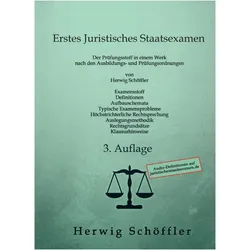 Erstes Juristisches Staatsexamen, Fachbücher von Herwig Schöffler