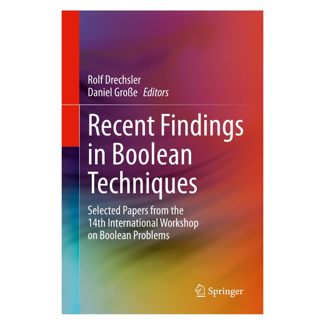 Springer Recent Findings in Boolean Techniques (Englisch, Hardcover, Daniel Grosse, Rolf Drechsler) (9783030680701)