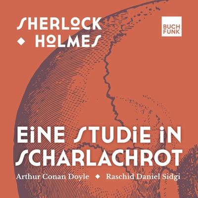 Eine Studie in Scharlachrot - Arthur Conan Doyle, Audio, 9783868476545