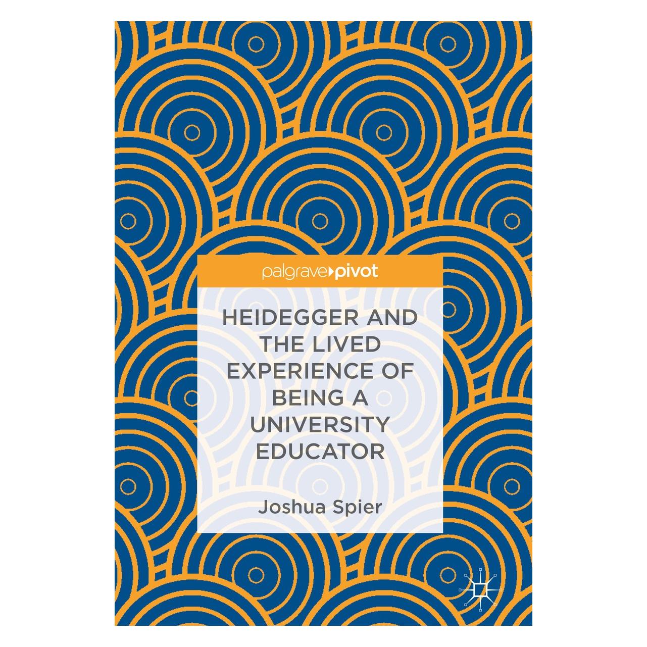 Springer Spier:Heidegger and the Lived Experienc (Englisch, Hardcover, Joshua Spier) (9783319715155)