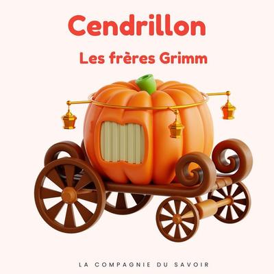 Cendrillon - Frères Grimm, Audio, 9782821182202
