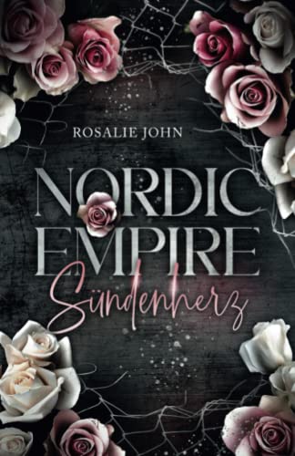 Rosalie John - NORDIC EMPIRE - Sündenherz: Band 3 von 3 (Dark Reverse Harem) (Nordic-Empire-Trilogie, Band 3) - Preis vom 13.10.2026 19:28:25 h