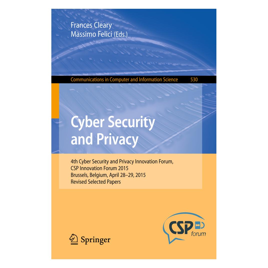 Springer Cyber Security and Privacy (Englisch, Softcover, Frances Cleary, Massimo Felici) (55606142)